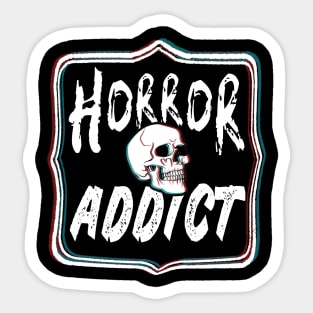 Horror Addict Sticker